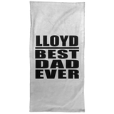 Lloyd Best Dad Ever - Hand Towel