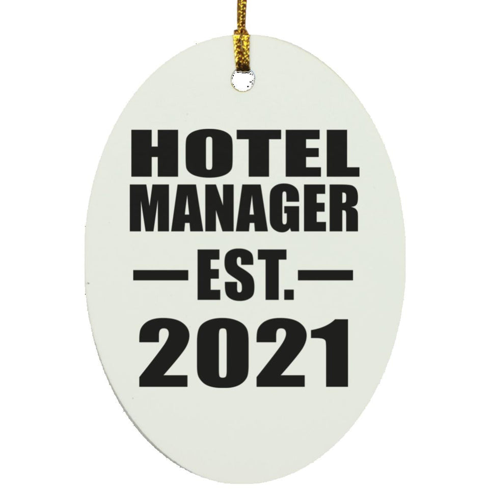 Hotel Manager Established EST. 2021 - Oval Ornament
