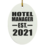 Hotel Manager Established EST. 2021 - Oval Ornament