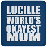 Lucille World's Okayest Mum - Drink Coaster