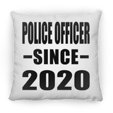 Police Officer Since 2020 - Throw Pillow