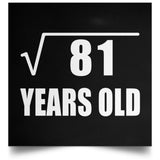 9th Birthday Square Root of 81 Years Old - Poster Square