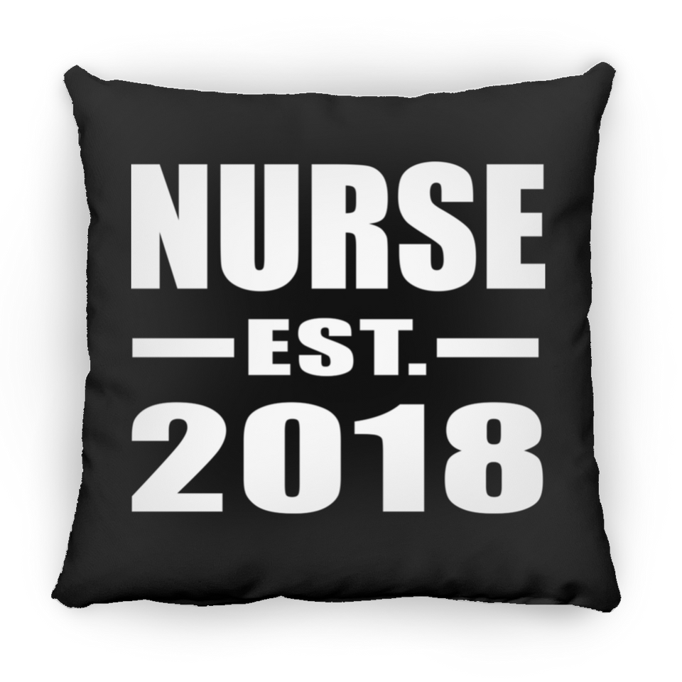 Nurse Est. 2018 - Throw Pillow Black