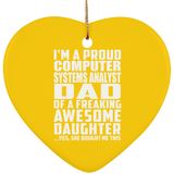 Proud Computer Systems Analyst Dad Of Awesome Daughter - Heart Ornament