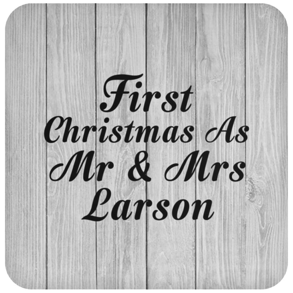 First Christmas As Mr & Mrs Larson - Drink Coaster F