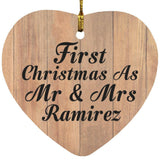 First Christmas As Mr & Mrs Ramirez - Heart Ornament C