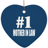 Number One #1 Mother In Law - Heart Ornament