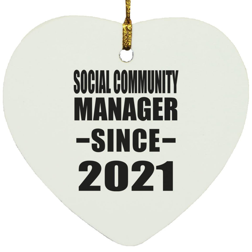 Social Community Manager Since 2021 - Heart Ornament