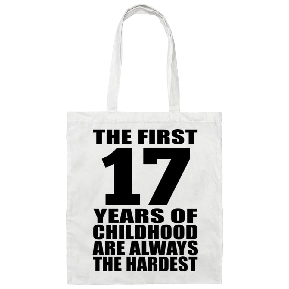 17th Birthday First 17 Years of Childhood Are The Hardest - Tote Bag White