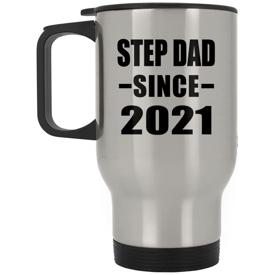 Step Dad Since 2021 - Silver Travel Mug