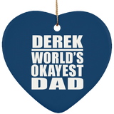 Derek World's Okayest Dad - Heart Ornament