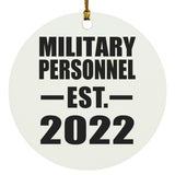 Military Personnel Established EST. 2022 - Circle Ornament