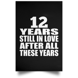 12th Anniversary 12 Years Still In Love After These Years - Poster Portrait