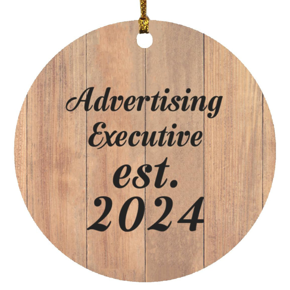 Advertising Executive Established Est. 2024 - Circle Ornament C