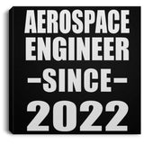 Aerospace Engineer Since 2022 - Canvas Square