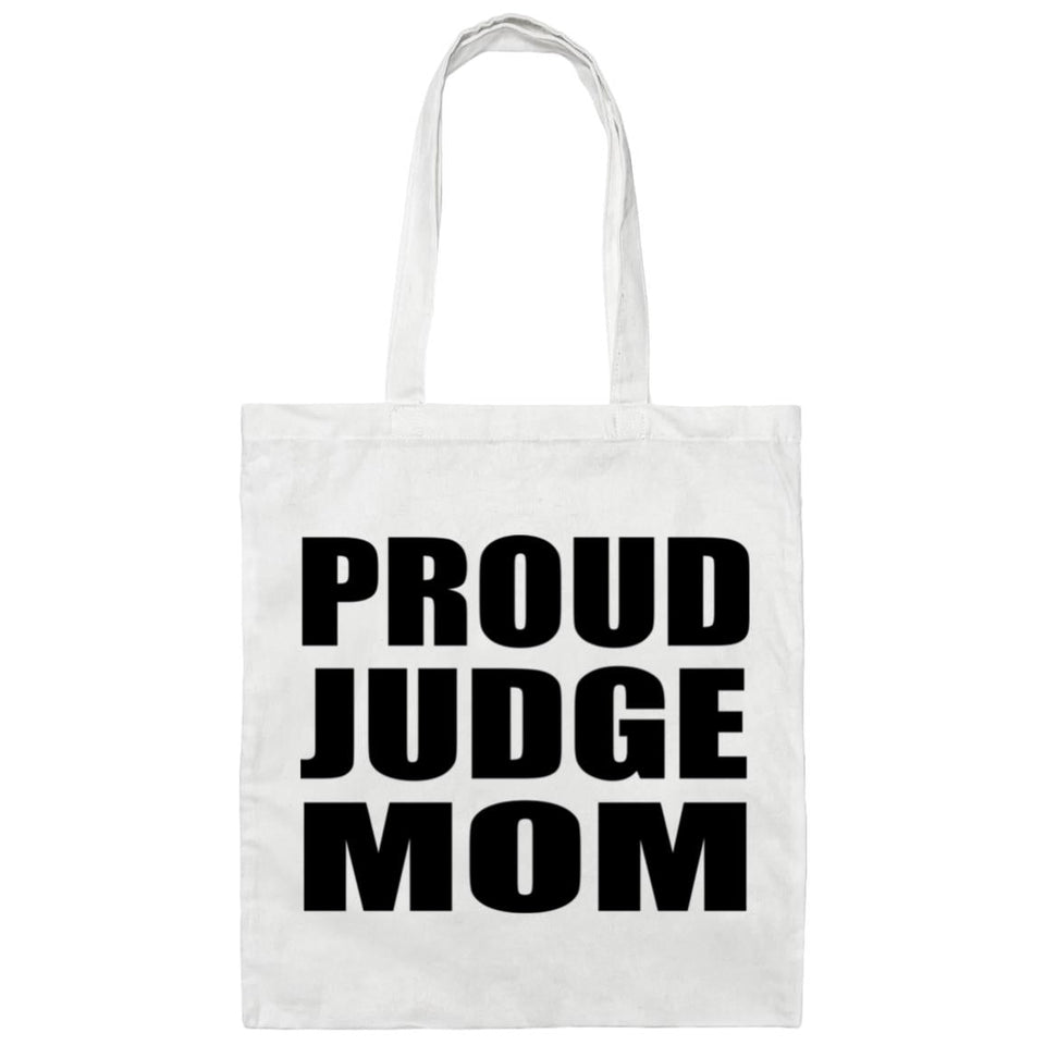Proud Judge Mom - Tote Bag White