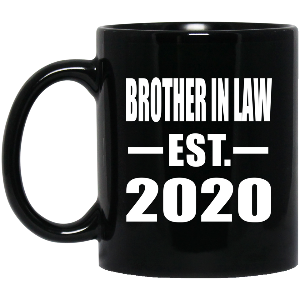 Brother In Law Established EST. 2020 - 11oz Coffee Mug Black
