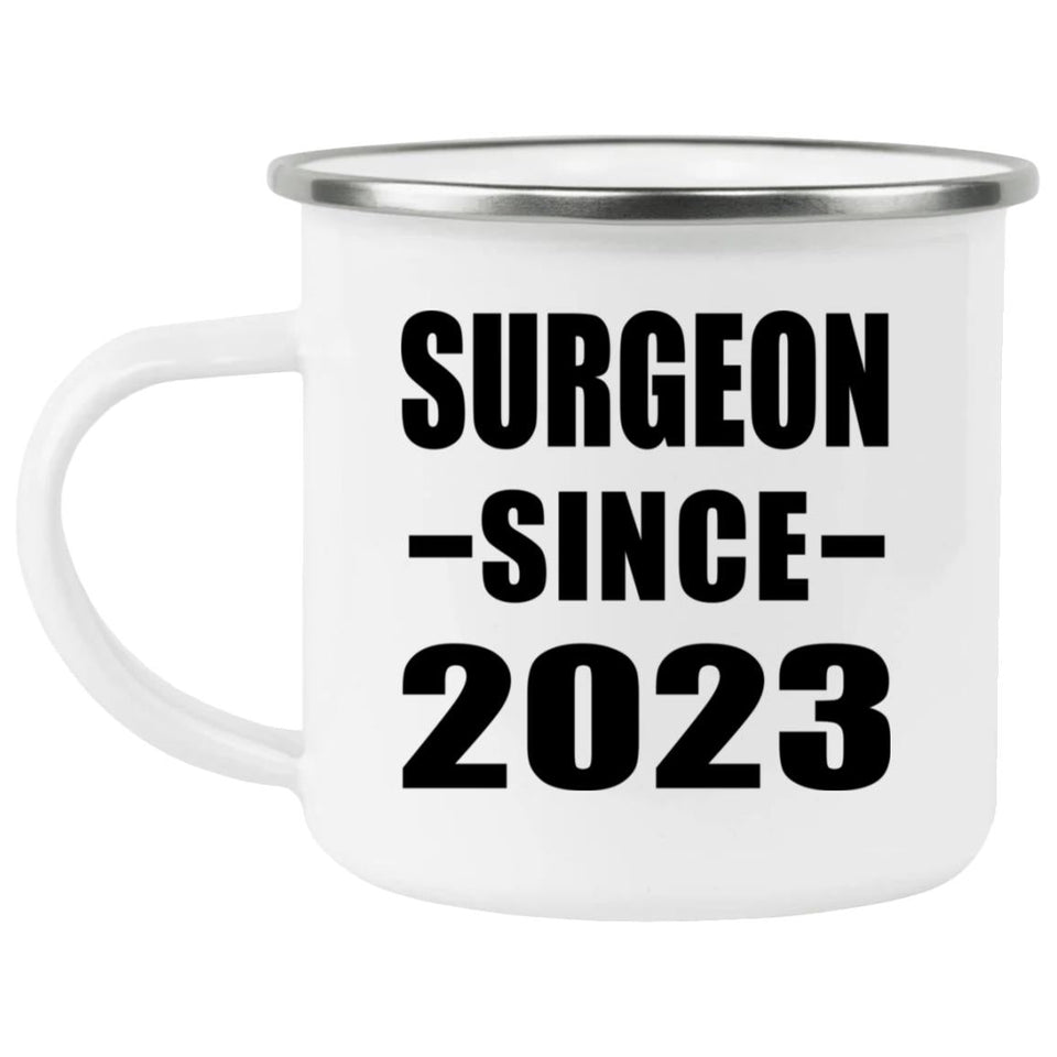 Surgeon Since 2023 - 12oz Camping Mug