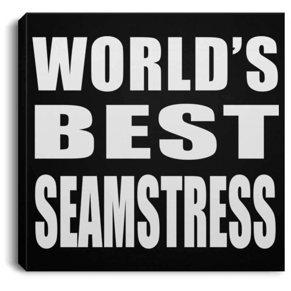 World's Best Seamstress - Canvas Square
