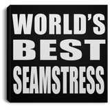 World's Best Seamstress - Canvas Square
