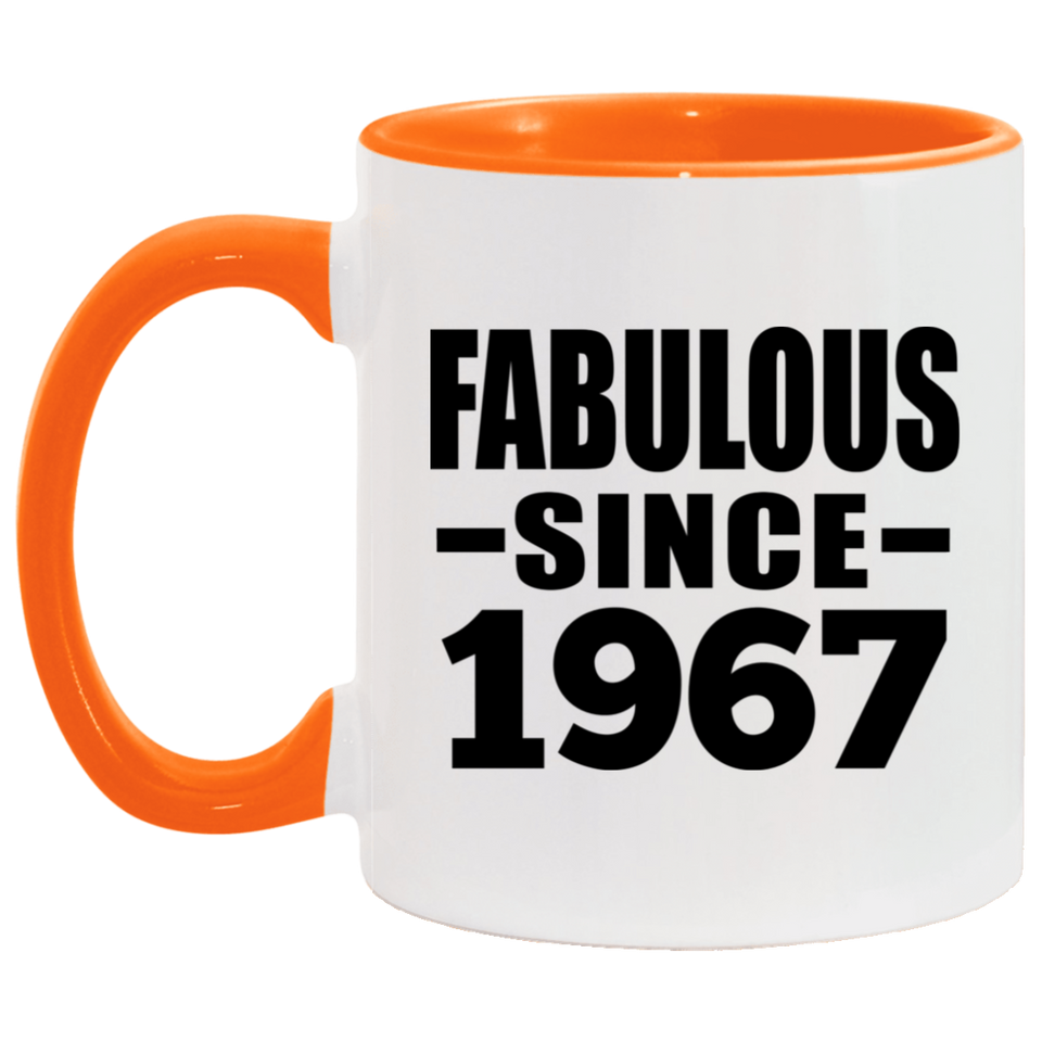 57th Birthday Fabulous Since 1967 - 11oz Accent Mug Orange