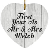 First Year As Mr & Mrs Welch - Heart Ornament F