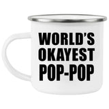 World's Okayest Pop-Pop - 12oz Camping Mug