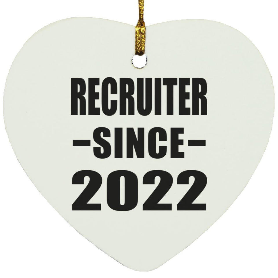Recruiter Since 2022 - Heart Ornament
