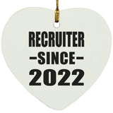 Recruiter Since 2022 - Heart Ornament
