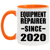 Equipment Repairer Since 2020 - 11oz Accent Mug Orange