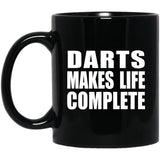 Darts Makes Life Complete - 11oz Coffee Mug Black
