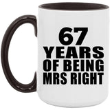 67th Anniversary 67 Years Of Being Mrs Right - 15oz Accent Mug Black