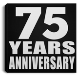 75th Anniversary 75 Years Anniversary - Canvas Square