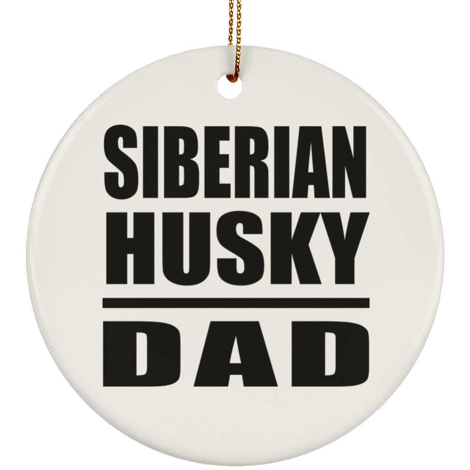 Siberian Husky Dad - Circle Ornament