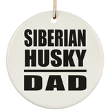 Siberian Husky Dad - Circle Ornament