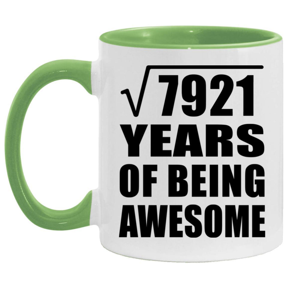 89th Birthday Square Root of 7921 Years of Being Awesome - 11oz Accent Mug Green