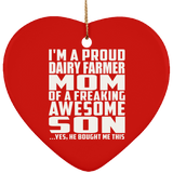 Proud Dairy Farmer Mom Of Awesome Son - Heart Ornament