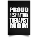 Proud Respiratory Therapist Mom - Poster Portrait