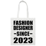 Fashion Designer Since 2023 - Tote Bag White