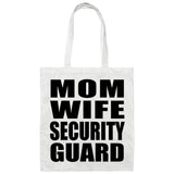 Mom Wife Security Guard - Tote Bag White