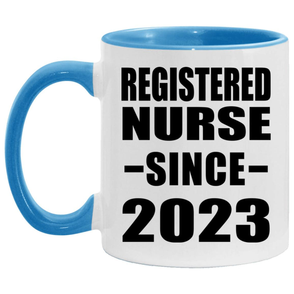 Registered Nurse Since 2023 - 11oz Accent Mug Blue