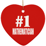 Number One #1 Mathematician - Heart Ornament