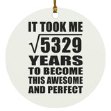 73rd Birthday Took Square Root of 5329 Years To Awesome - Circle Ornament