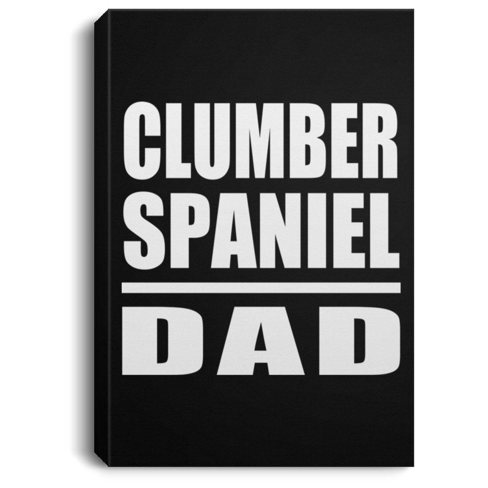 Clumber Spaniel Dad - Canvas Portrait