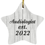 Audiologist Established Est. 2022 - Star Ornament F