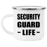 Security Guard Life - 12oz Camping Mug