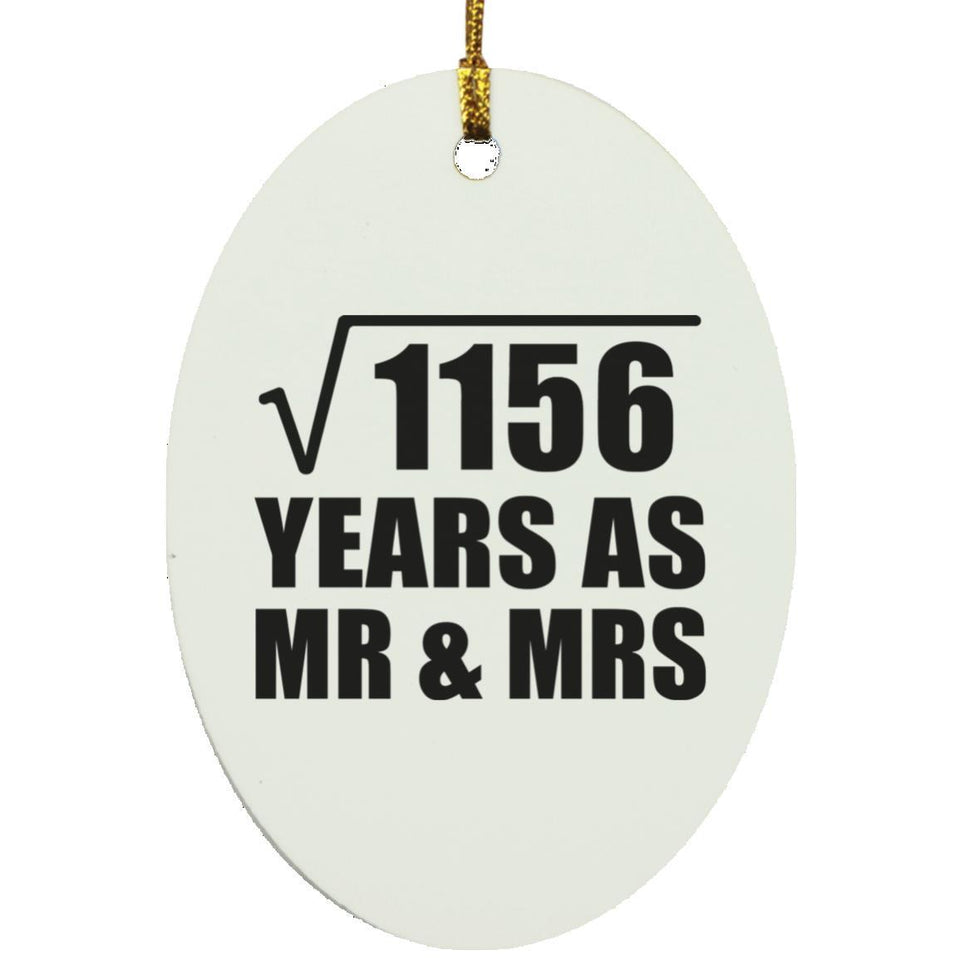 34th Anniversary Square Root of 1156 Years As Mr & Mrs - Oval Ornament