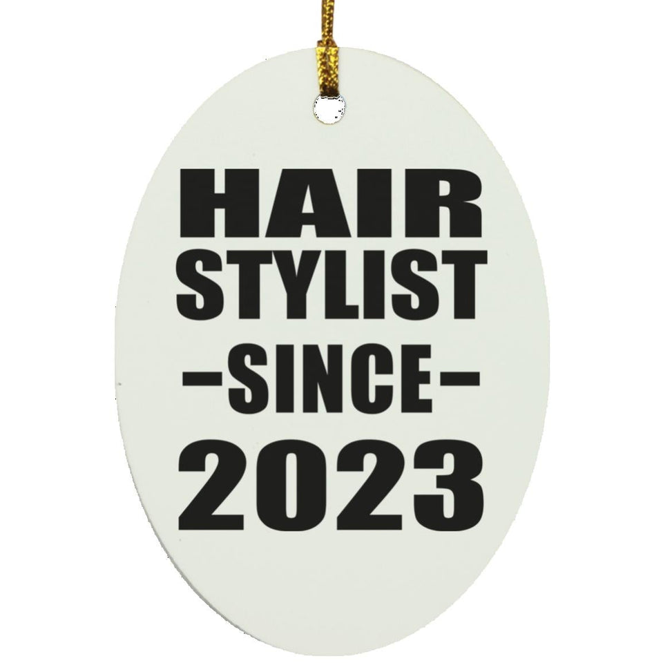 Hair Stylist Since 2023 - Oval Ornament