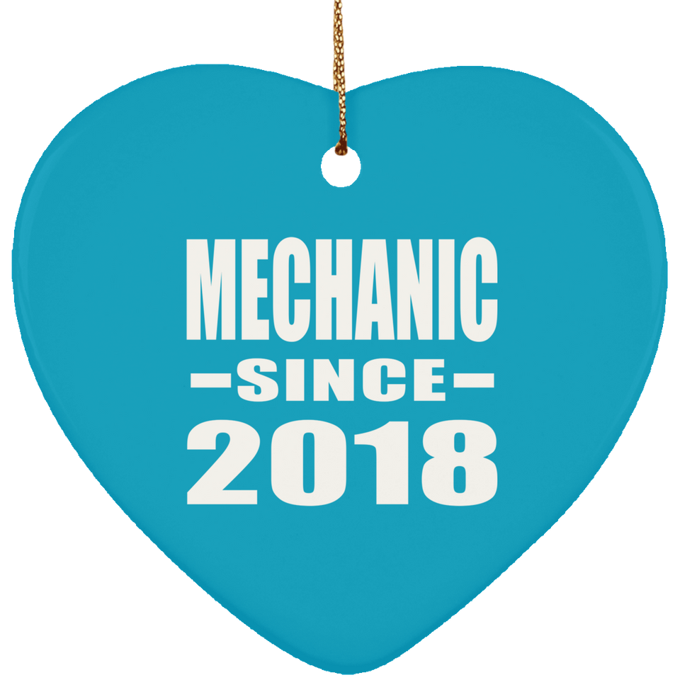 Mechanic Since 2018 - Heart Ornament