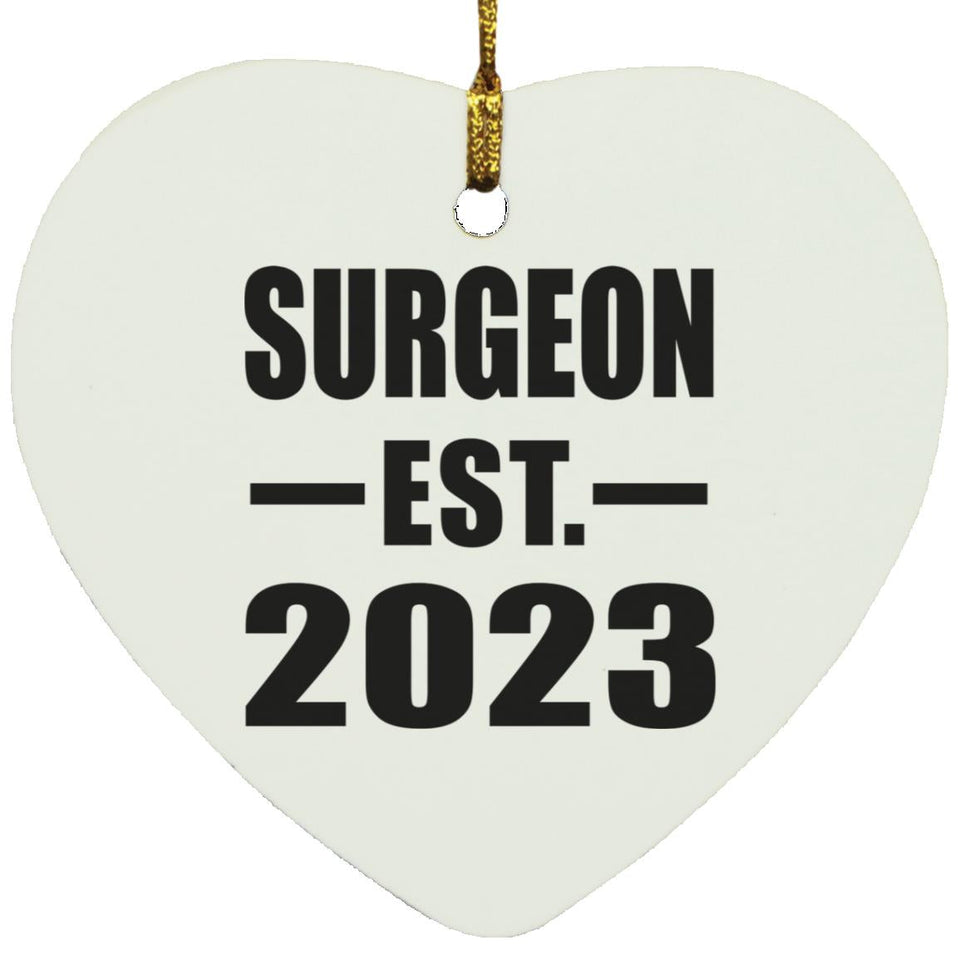 Surgeon Established EST. 2023 - Heart Ornament